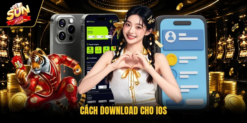 Cách download cho IOS