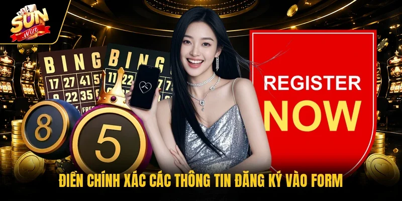Điền chính xác các thông tin đăng ký vào form 