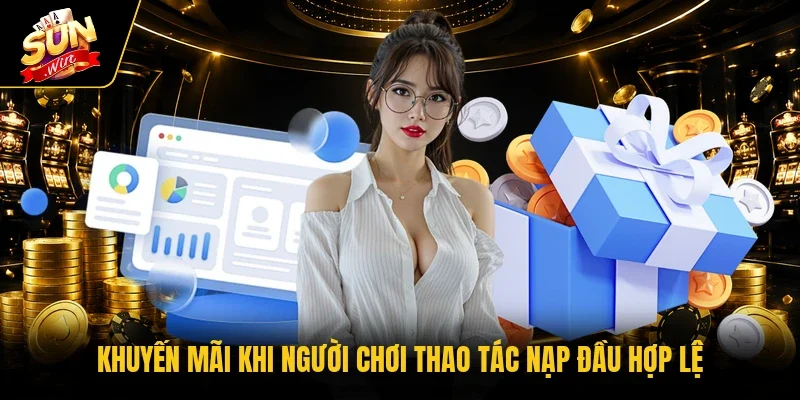 Khuyến mãi khi người chơi thao tác nạp đầu hợp lệ